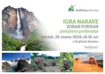 Potopisno predavanje IGRA NARAVE (Zoran Furman)