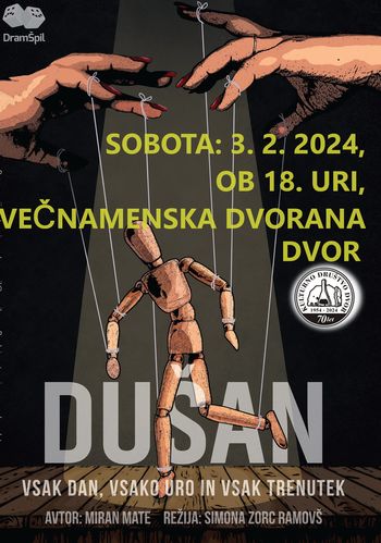 Dramkomedija  "D U Š A N"