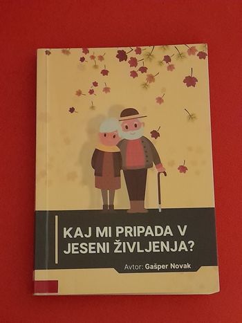 Kaj mi pripada v jeseni življenja