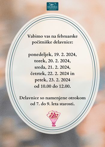 FEBRUARSKE POČITNIŠKE DELAVNICE