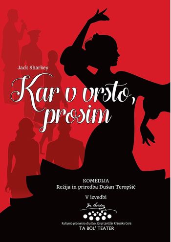 Komedija KAR V VRSTO, PROSIM