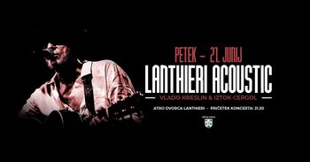 Lanthieri acoustic: VLADO KRESLIN & IZTOK CERGOL