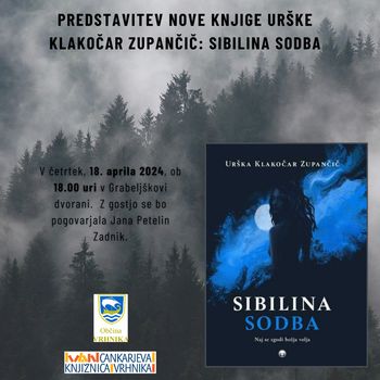 Predstavitev nove knjige Urške Klakočar Zupančič:  Sibilina sodba
