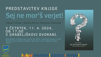 Sej ne mor'š verjet! – Irena Tršinar, Andrej Kos in Marjana Vrhovnik