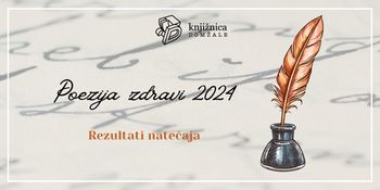 Poezija zdravi 2024 - rezultati literarnega natečaja