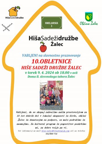 PRAZNOVANJE 10.OBLETNICE HIŠE SADEŽI DRUŽBE ŽALEC