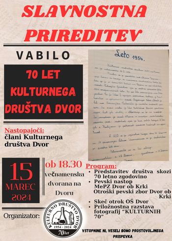 SLAVNOSTNA PRIREDITEV OB 70 LETNICI KULTURNEGA DRUŠTVA DVOR