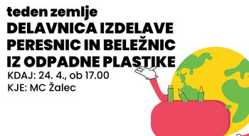 DELAVNICA IZDELAVE PERESNIC IN BELEŽNIC IZ ODPADNE PLASTIKE