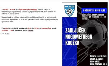 Zaključek nogometnega krožka za vrtce in šole v Športnem parku Bledec