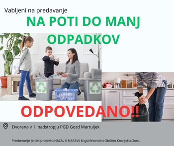 Predavanje Na poti do manj odpadkov ODPOVEDANO!!