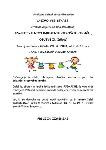 IZMENJEVALNICA RABLJENIH OTROŠKIH OBLAČIL, OBUTVE IN IGRAČ