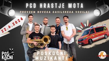 PREVZEM NOVEGA GASILSKEGA VOZILA - PGD HRASTJE MOTA - POSKOČNI MUZIKANTI