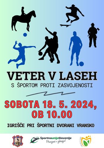 VETER V LASEH – S ŠPORTOM PROTI ZASVOJENOSTI