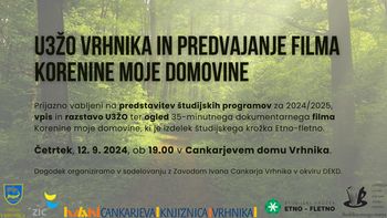 U3ŽO Vrhnika in predvajanje filma Korenine moje domovine