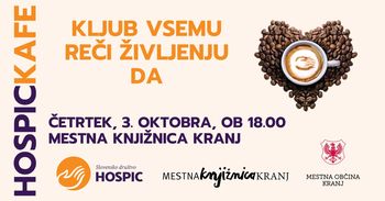 HOSPICKAFE: KLJUB VSEMU REČI ŽIVLJENJU DA