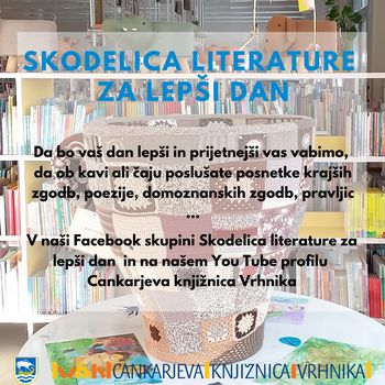 Predstavitev projekta: Skodelica literature za lepši dan