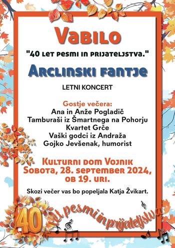 Vabilo na koncert ob 40. obletnici delovanja Arclinskih fantov: "40 let pesmi in prijateljstva"