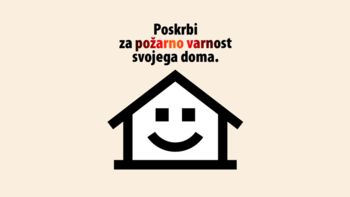 Požarna varnost – bodi pripravljen, bodi varen
