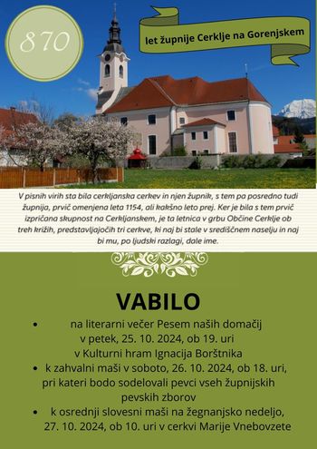 Zahvalna maša s sodelovanjem vseh župnijskih pevskih zborov ob 870. obletnici prve pisne omembe župnije Cerklje na Gorenjskem
