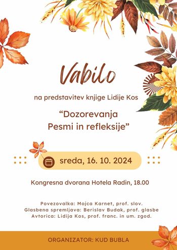 Predstavitev knjige Lidije KOS "Dozorevanja Pesmi in refleksije" - KUD Bubla Radenci