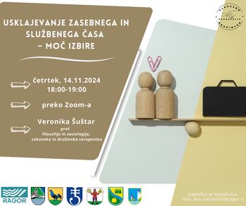 Usklajevanje zasebnega in službenega časa – Moč izbire 
