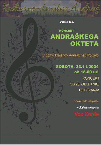 KONCERT ANDRAŠKEGA OKTETA  ob 20-letnici delovanja - sobota, 23. 11. 2024 - v Domu krajanov Andraž nad Polzelo