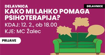 KAKO MI LAHKO POMAGA PSIHOTERAPIJA?