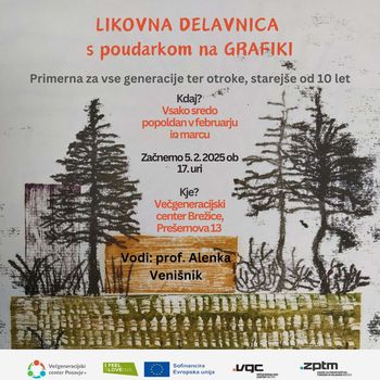 LIKOVNA DELAVNICA S POUDARKOM NA GRAFIKI