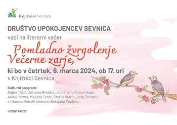 Literarni večer Pomladno žvrgolenje Večerne zarje Društva upokojencev Sevnica