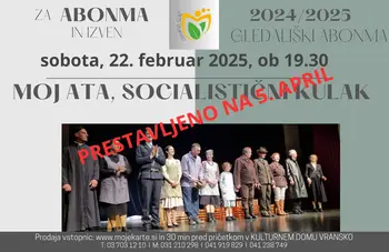 Gledališki abonma in izven: MOJ ATA, SOCIALISTIČNI KULAK