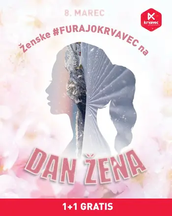 DAN ŽENA // SMUČIŠČE KRVAVEC // PLAČA ENA SMUČATA DVE