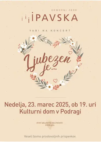 Ljubezen je ... - koncert Komornega zbora Ipavska