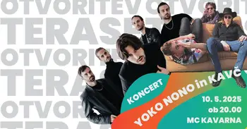 OTVORITEV TERASE MC KAVARNE: KONCERT YOKO NONO & KAVČ