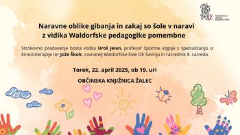 Naravne oblike gibanja in zakaj so šole v naravi z vidika Waldorfske pedagogike pomembne 