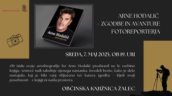 Arne Hodalič  – zgodbe in avanture fotoreporterja