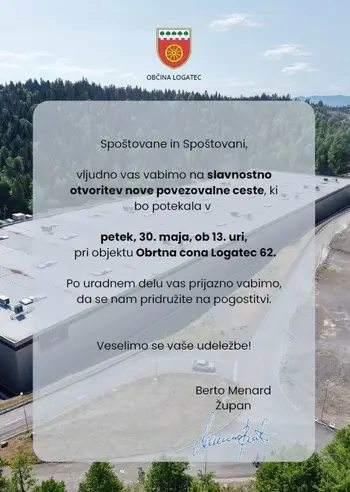 Otvoritev nove povezovalne ceste pri objektu Obrtna cona Logatec 62. Otvoritev nove povezovalne ceste pri objektu Obrtna cona Logatec 62.