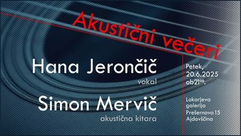 Akustični večer: Hana Jerončič in Simon Mervič