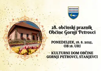28. OBČINSKI PRAZNIK OBČINE GORNJI PETROVCI