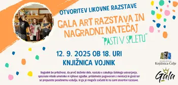OTVORITEV LIKOVNE RAZSTAVE - KNJIŽNICA VOJNIK - GALA ART  "PASTI V SPLETU"