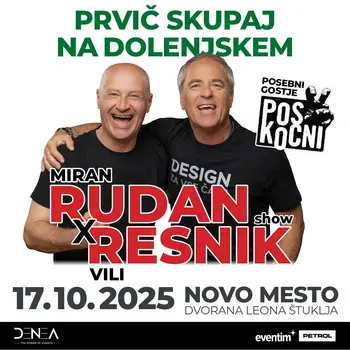 Rudan x Resnik show - Na dolenjskem