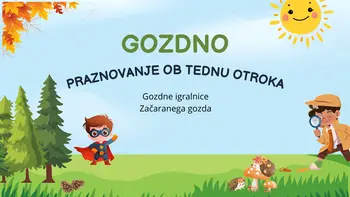 Gozdno praznovanje ob tednu otroka
