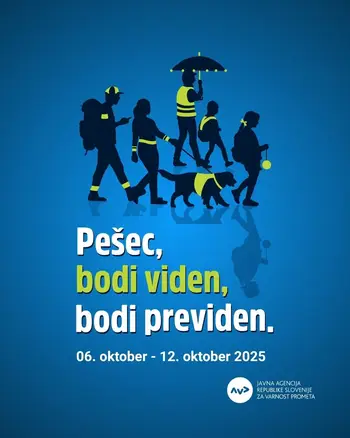 Poskrbi za svojo vidnost in varnost v prometu. Bodi pozoren na druge.