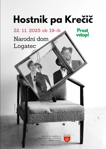 Koncert Hostnik pa Krečič, 22. 11. 2025, ob 19. uri v Narodnem domu Logatec Koncert Hostnik pa Krečič, 22. 11. 2025, ob 19. uri v Narodnem domu Logatec