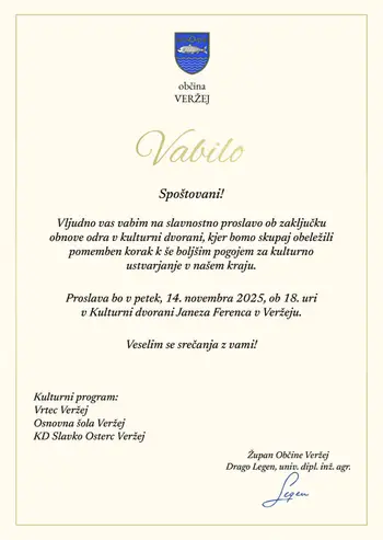 VABILO NA PROSLAVO OB ZAKLJUČKU OBNOVE ODRA V KULTURNI DVORANI JANEZA FERENCA V VERŽEJU  