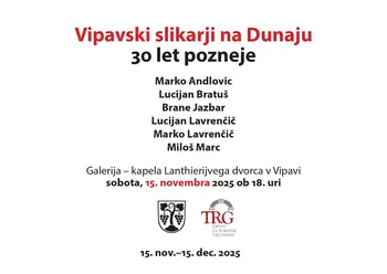 Otvoritev razstave: Vipavski slikarji na Dunaju  - 30 let pozneje