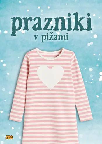  Praznična predstava za otroke: Prazniki v pižami