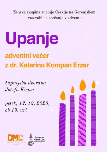 Upanje - adventni večer z dr. Katarino Kompan Erzar