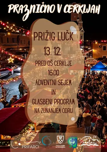 Cerklje v svetlobi in glasbi sv. Lucije: adventni sejem in praznični prižig lučk