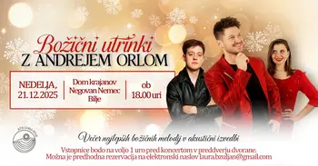 BOŽIČNI UTRINKI Z ANDREJEM ORLOM