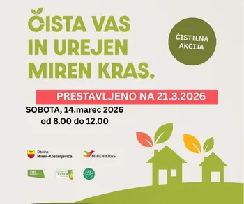 Čistilna akcija »ČISTA VAS IN UREJEN MIREN KRAS« - prestavljen termin na soboto, 21.3.2026